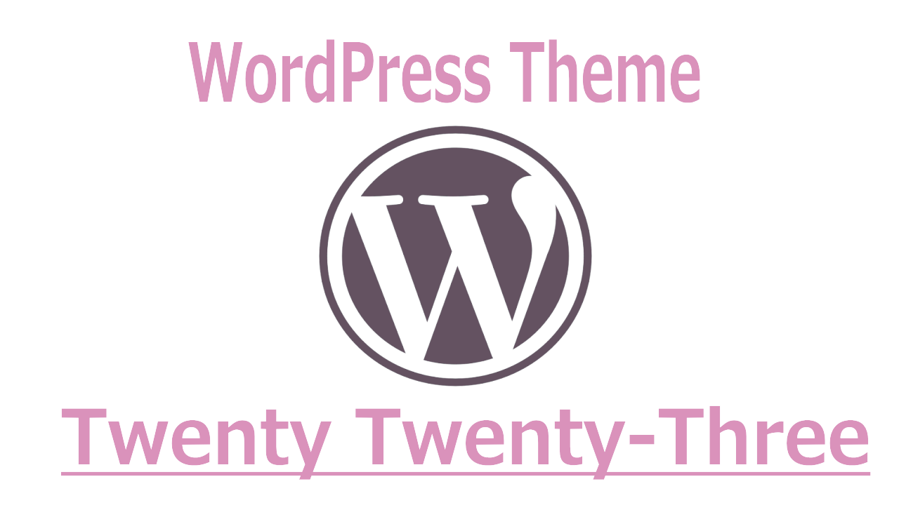 デフォルトテーマTwenty Twenty-Threeの導入レビュー
